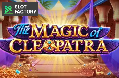 The Magic of Cleopatra